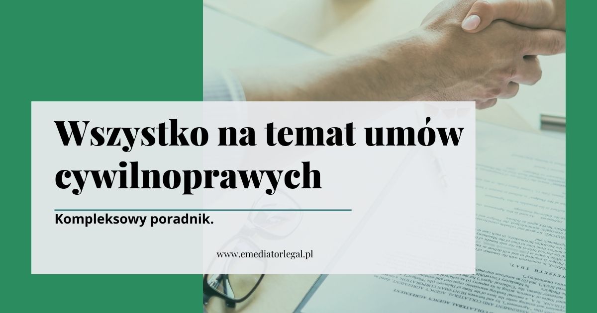 Kompendium Umów Cywilno-Prawnych: Co Warto Wiedzieć?